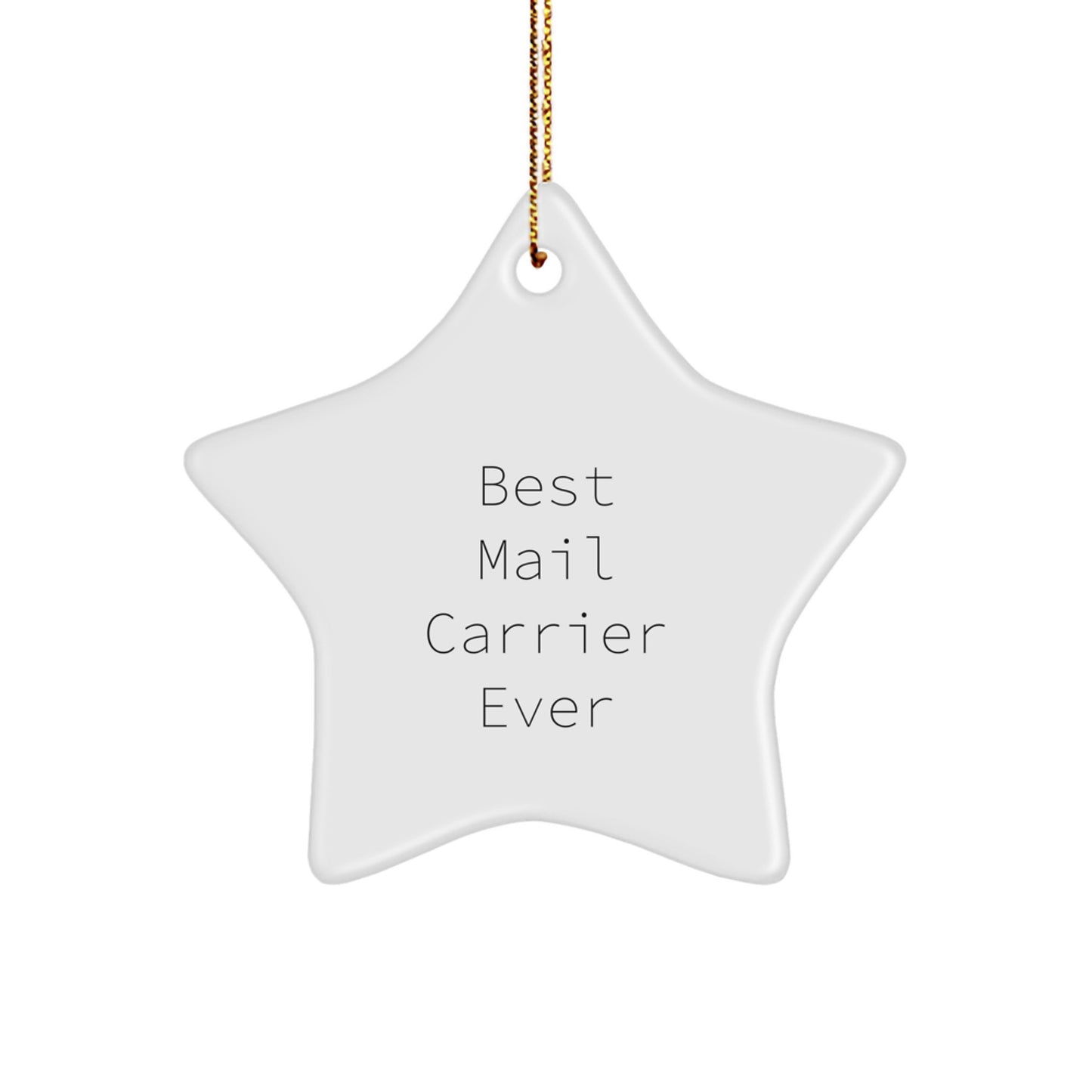 Funny Mail Carrier Gifts Ideas for Christmas - 'Best Mail Carrier Ever' Star Ornament, Gift from Friends, Family, Coworkers - Image 1
