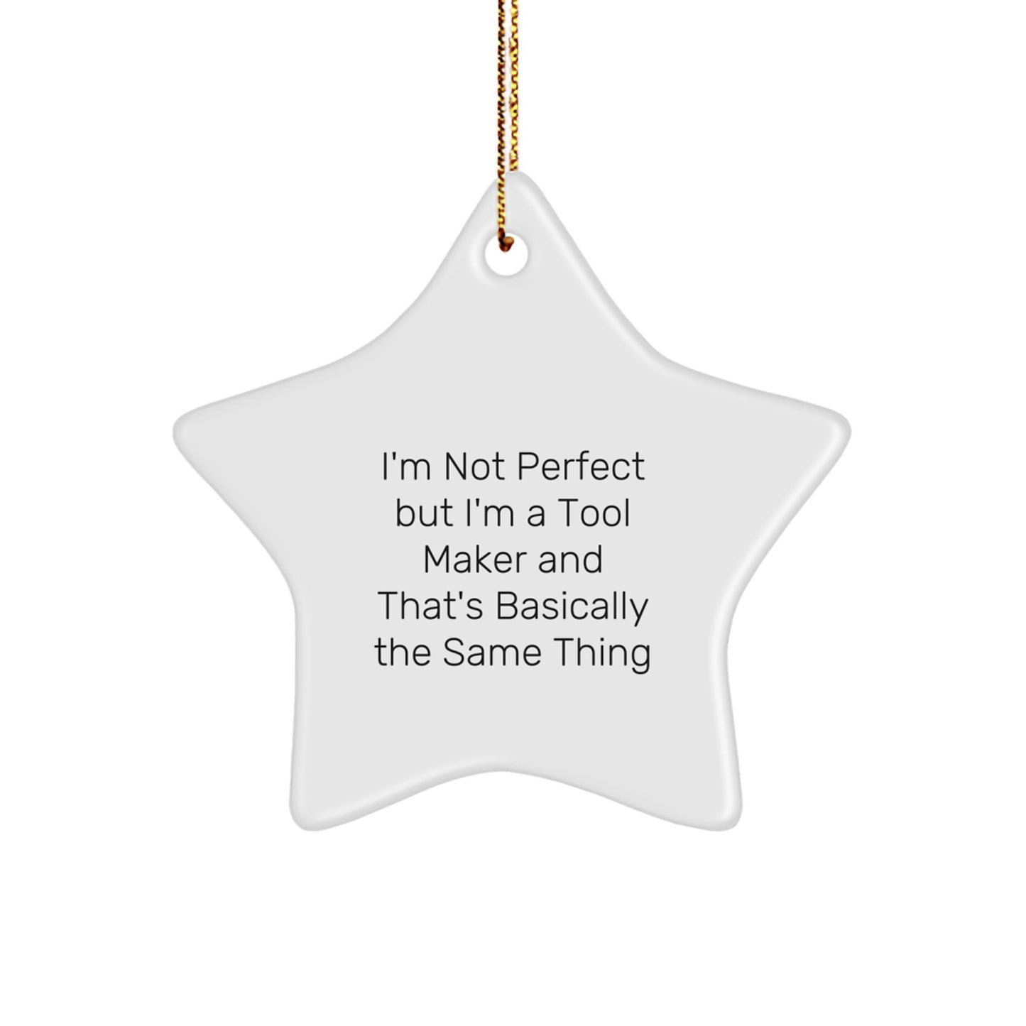 Funny Tool Maker Gifts for Men, Unique Star Ornament Christmas Unique Gifts from Tool Makers - Image 1