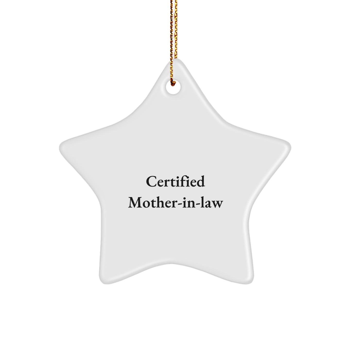 Funny Mom-in-law Gifts from Family, Certified Mom Quotes Star Ornament for Christmas Unique Gifts - Image 1