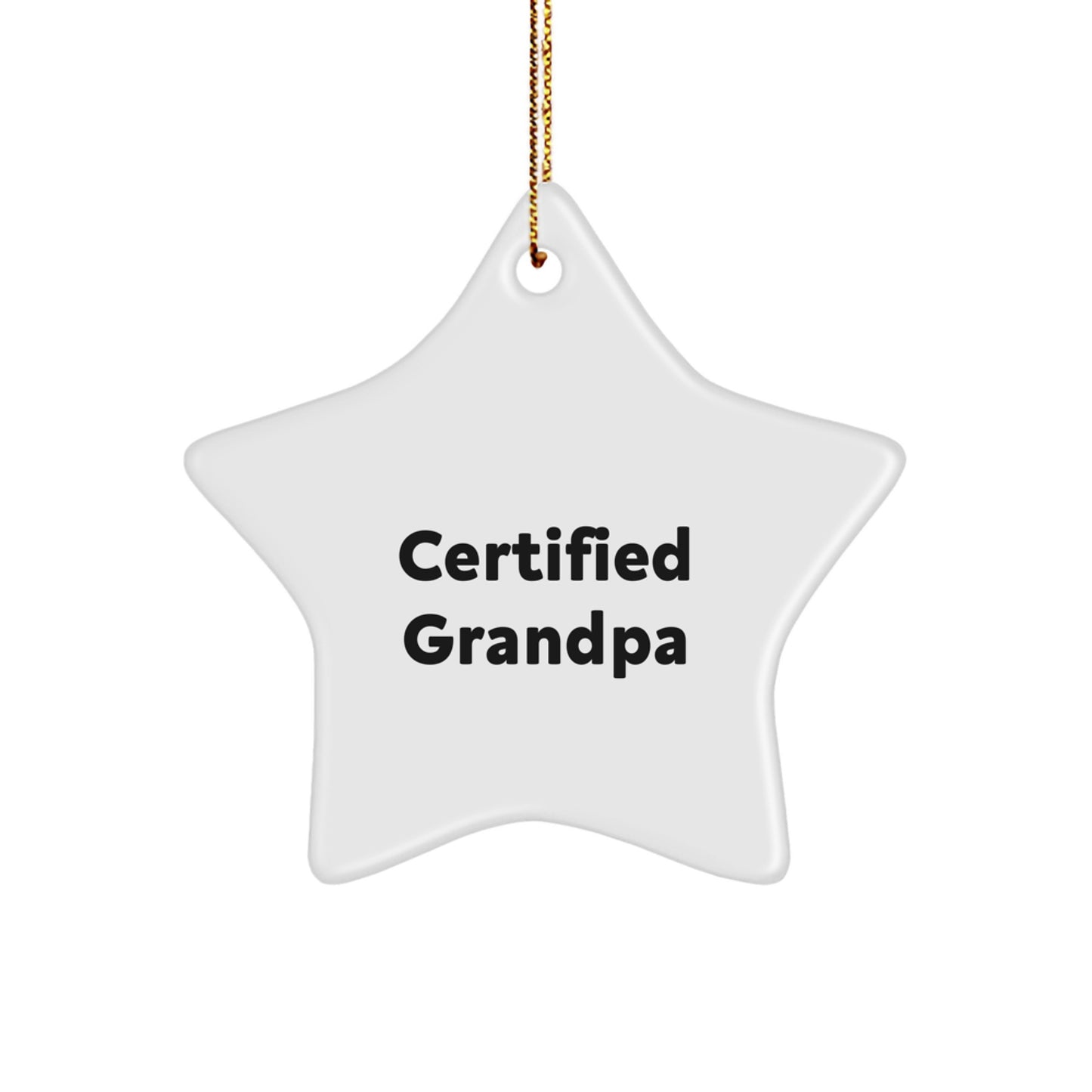 Funny Grandpa Gifts from Men for Grandpa, Star Ornament Christmas Unique Presents, Certified Grandpa Star Shaped Decor - Image 1