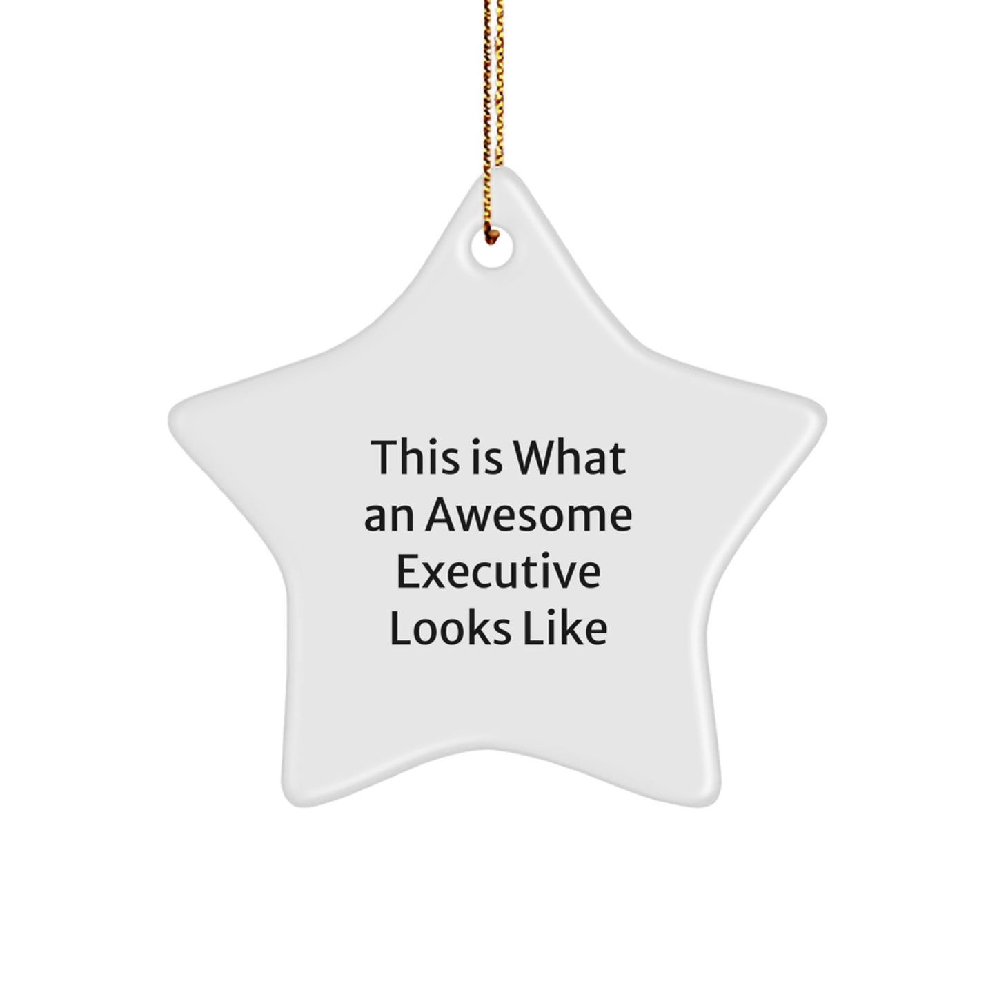 Funny Executive Star Ornament Gifts from Men to Executive Friends and Family, Christmas Unique Gifts - Image 1