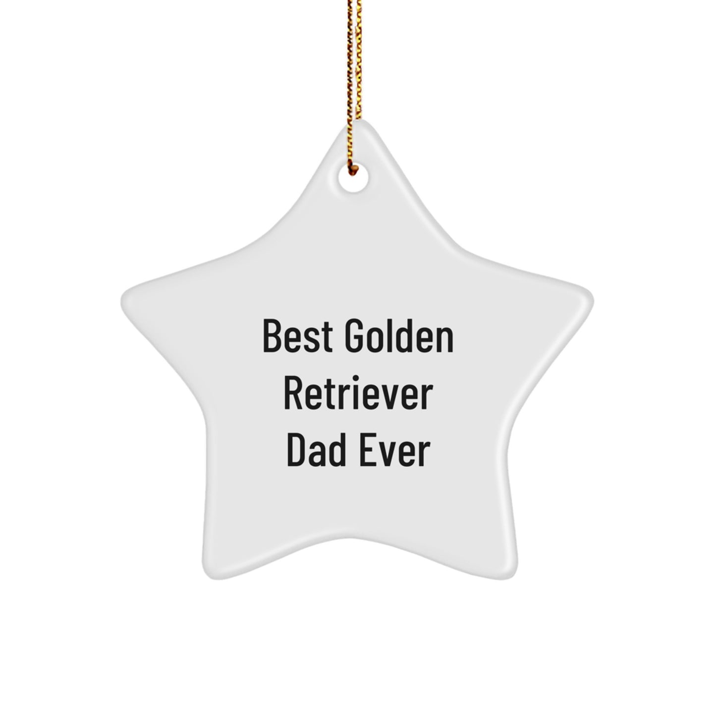 Funny Golden Retriever Dog Gifts for Men from Best Dad Ever, Star Ornament for Christmas - Image 1