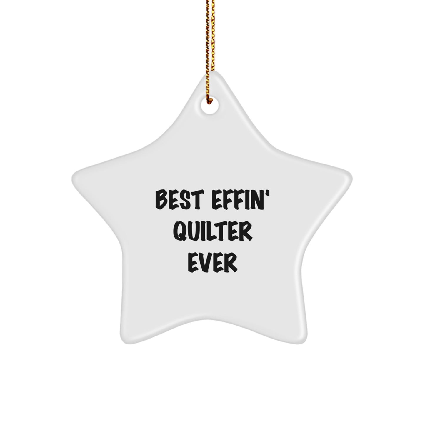 Quilter's Star Ornament, Funny Quilter Gifts from Men to Quilter, Star Ornament for Quilter Lover, Christmas Unique Gifts - Image 1