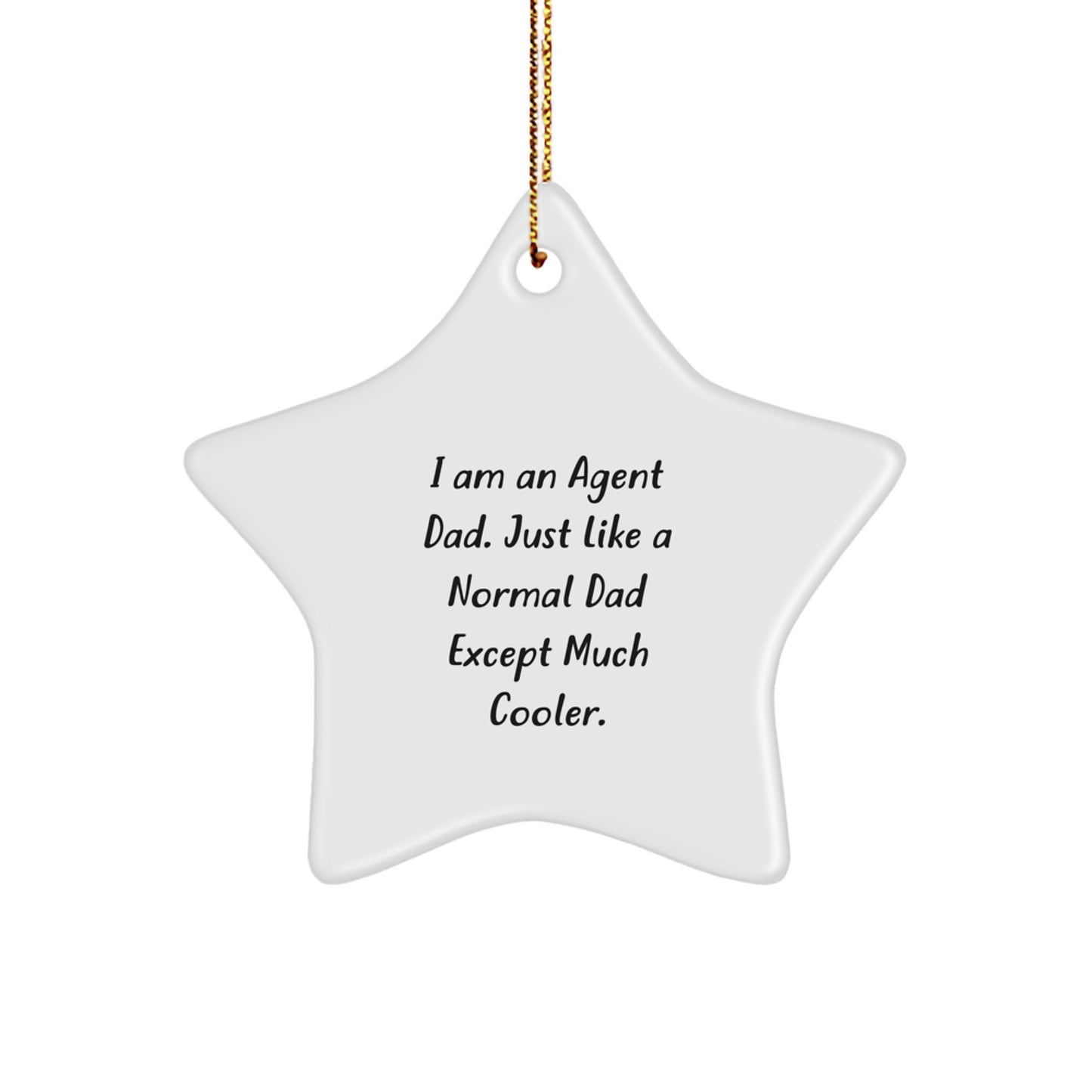 Funny Agent Dad Gifts Agent Star Ornament, Unique Christmas Unique Gifts from Men to Agent, Agent Dad Star Ornament for Agent, Gifts for Agent, Agent Agent Star Ornament - Image 1