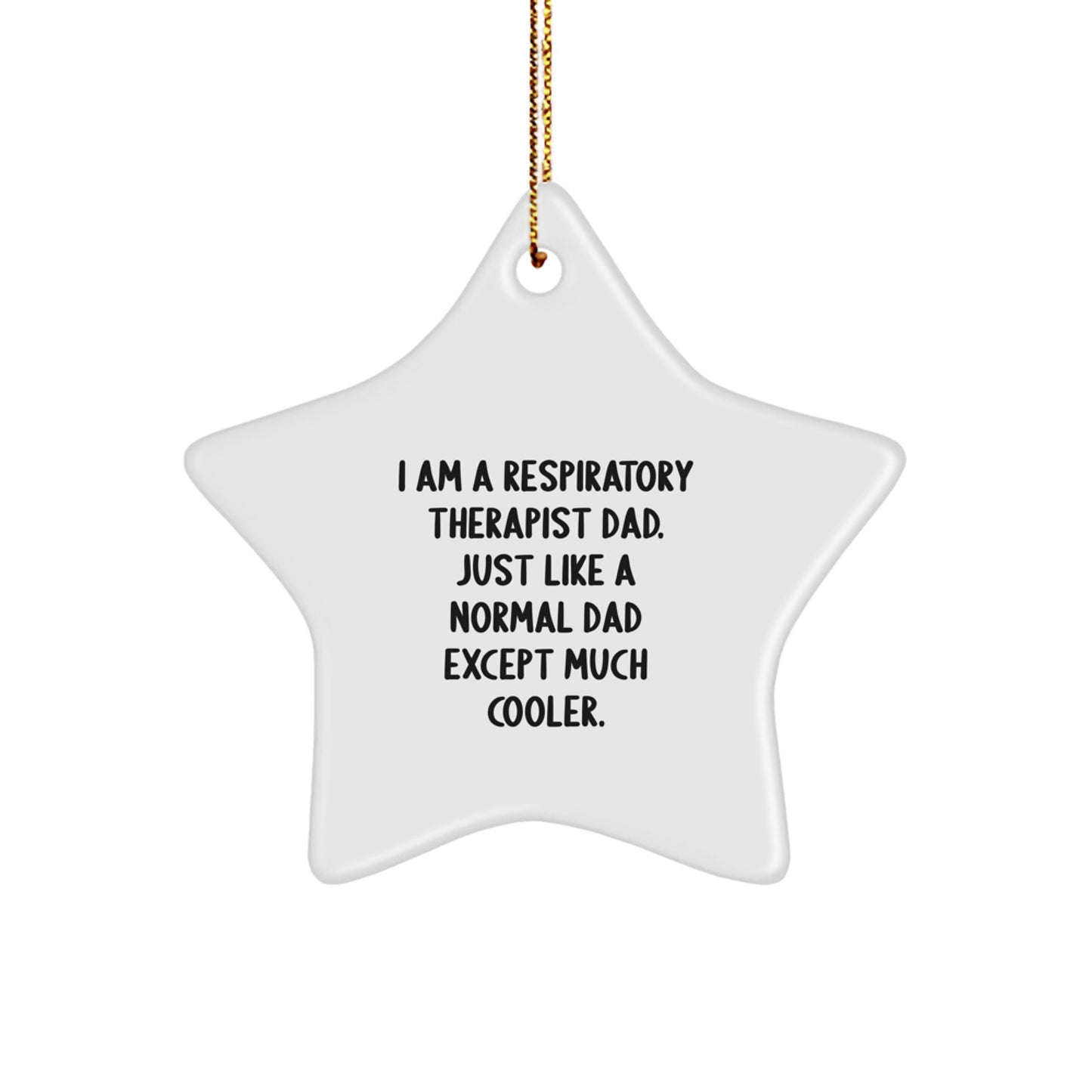Funny Respiratory Therapist Dad Star Ornament Gifts from Family for Christmas Unique Decorations - Image 1