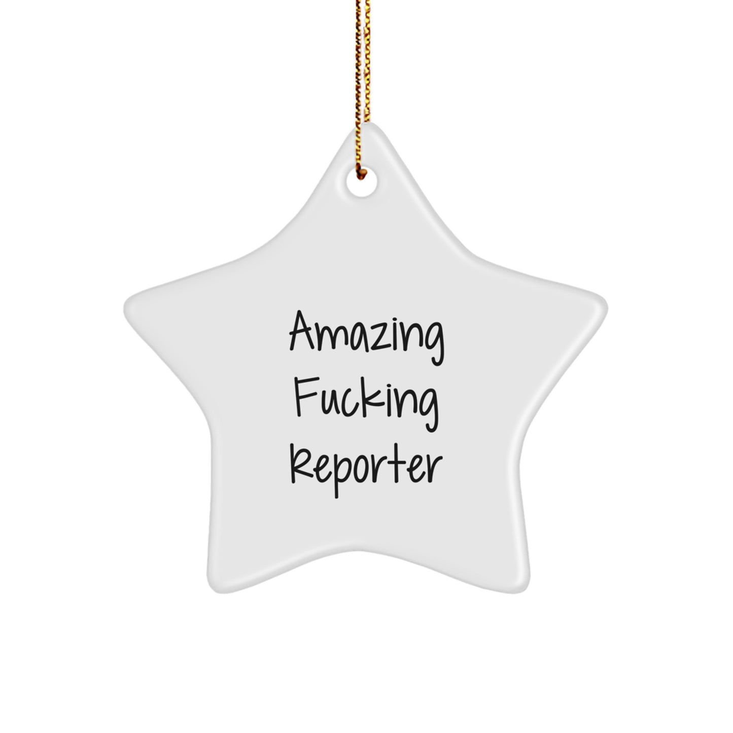 Funny Reporter Star Ornament, Christmas Unique Gifts for Reporter, Gifts from Friends and Family - Image 1