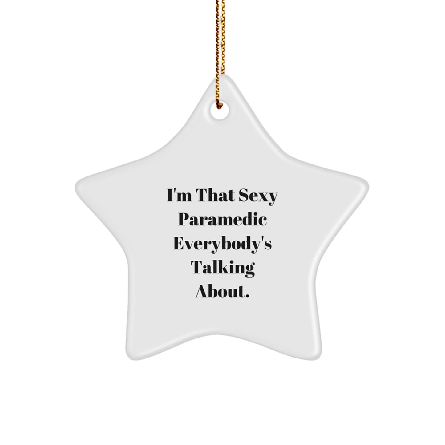 Funny Sexy Rescue Worker Gifts from Men to Rescue Worker Star Ornament for Christmas - Image 1