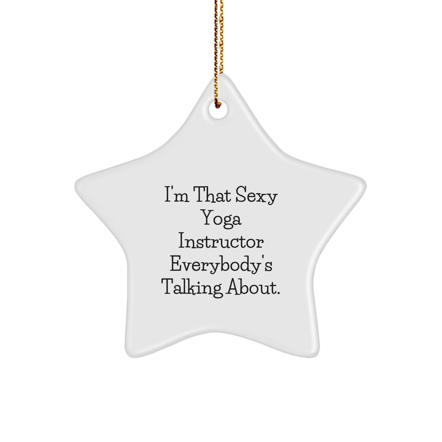 Funny Yoga Instructor Star Ornament Gifts from Friends for Christmas Unique Presents - Image 1