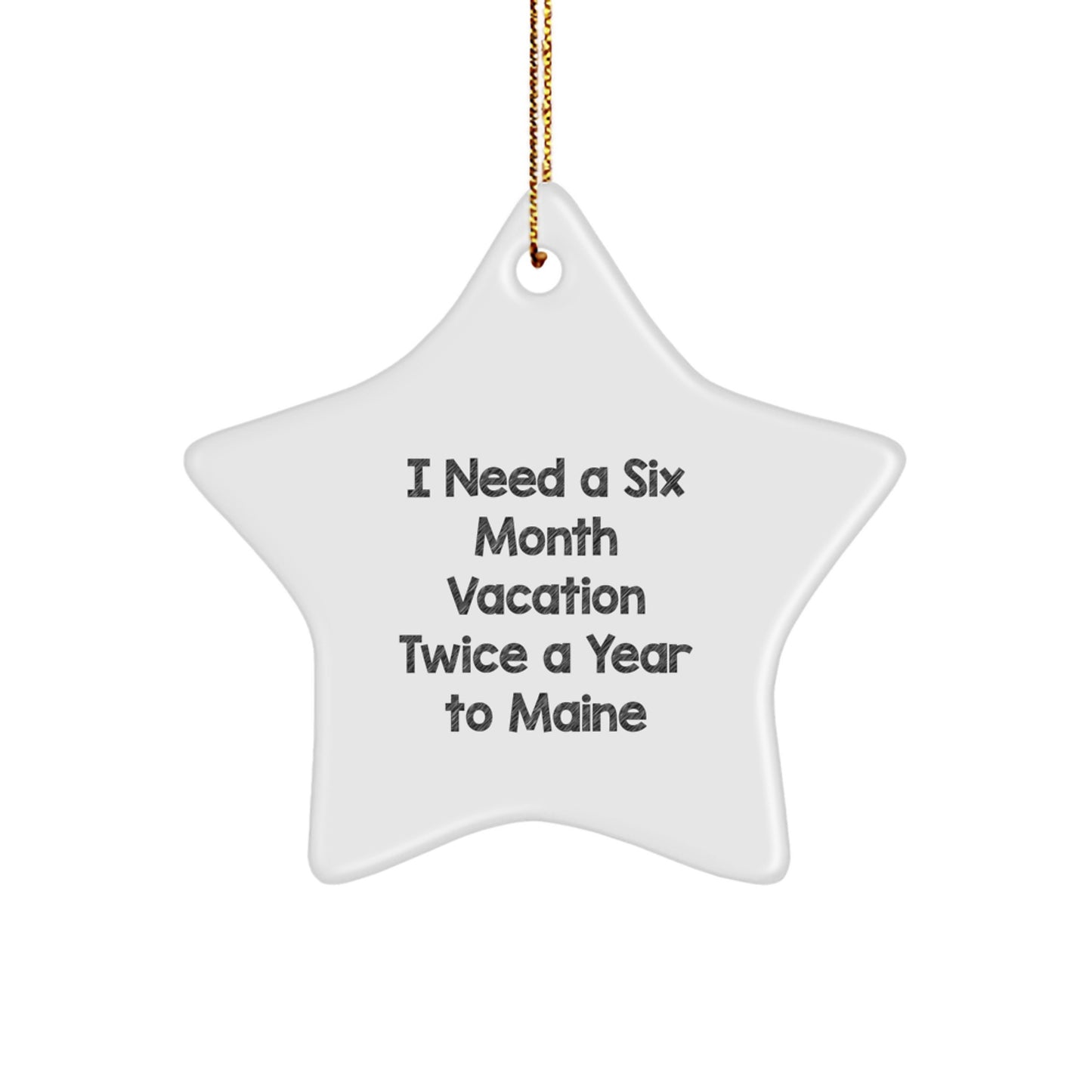 Funny Maine Star Ornament Gifts from Friends and Family, Unique Christmas Decorations for Maine Lovers - Image 1
