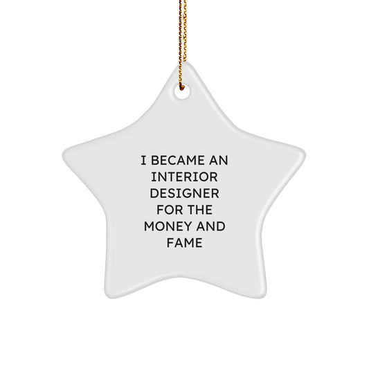 Funny Quote Interior Designer Gifts for Men Women Friends and Family Star Ornament Christmas Unique Decorations Gifts from Family Friends and Coworkers - Image 1