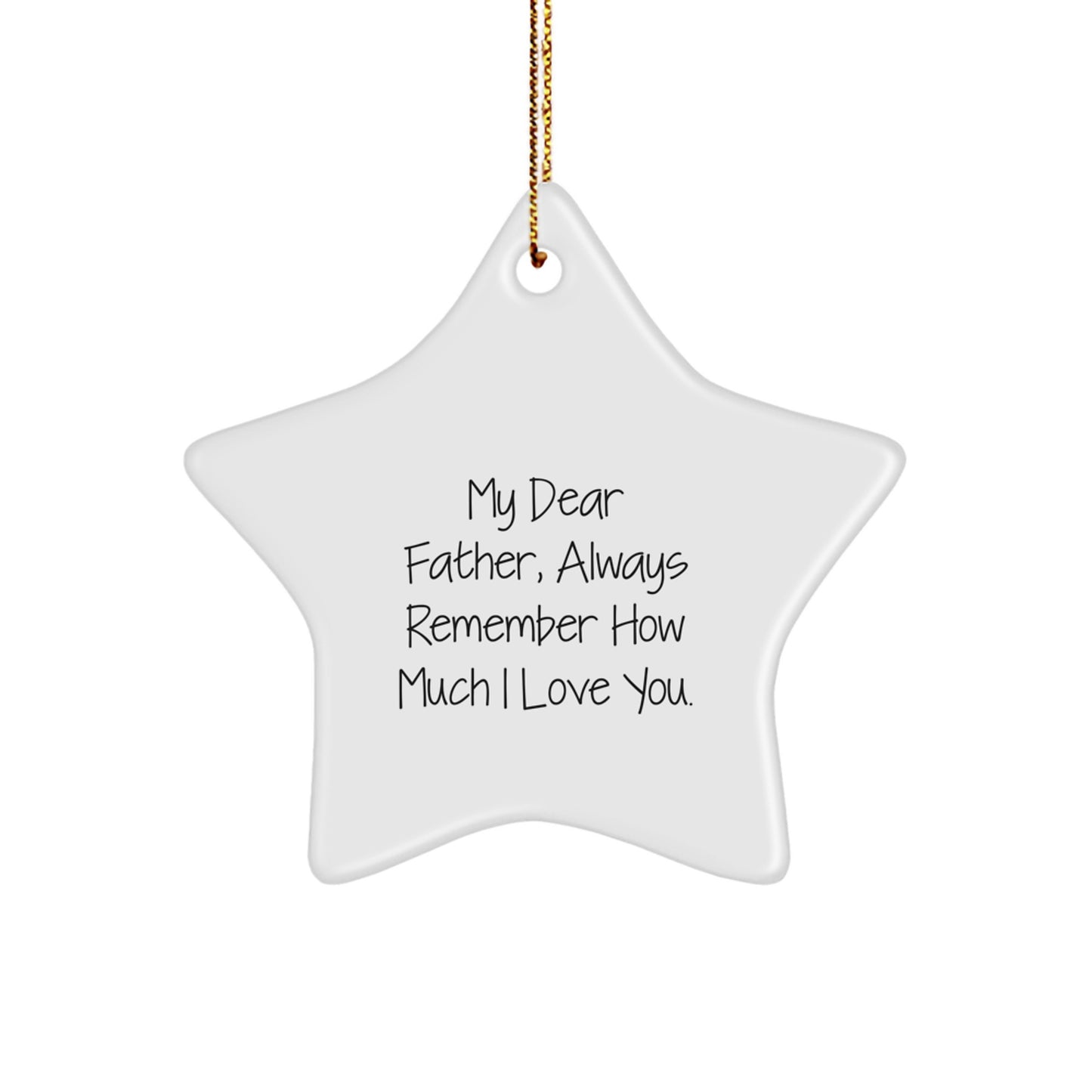 Funny Father Gifts for Men - My Dear Father, Star Ornament, Christmas Unique Presents from Family to Dad - Image 1