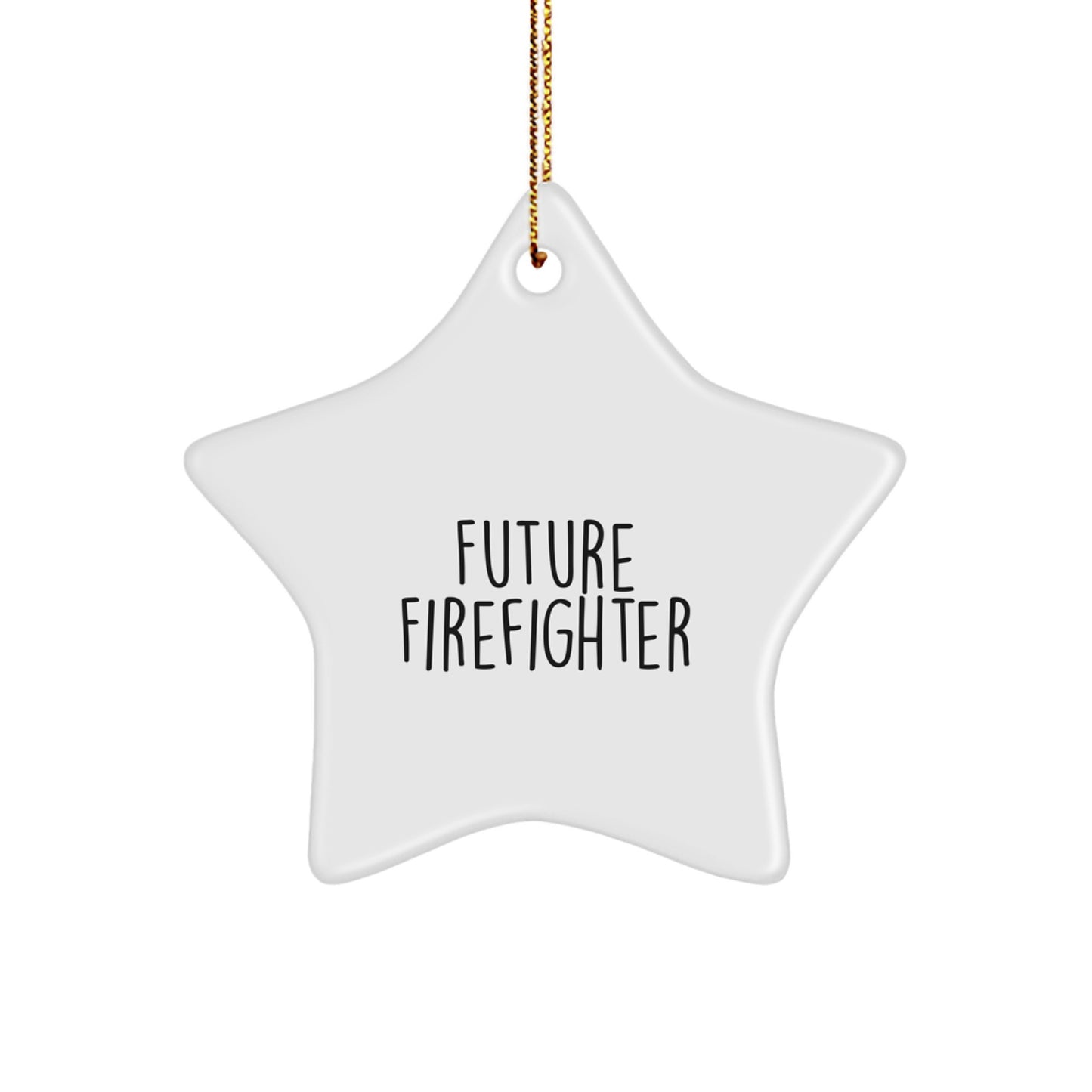 Funny Future Firefighter Star Ornament Gifts from Friends or Family for a Special Young Firefighter on Christmas - Image 1