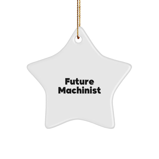 Funny Future Machinist Star Ornament, Gifts for Men, Christmas Unique Gifts from Family - Image 1