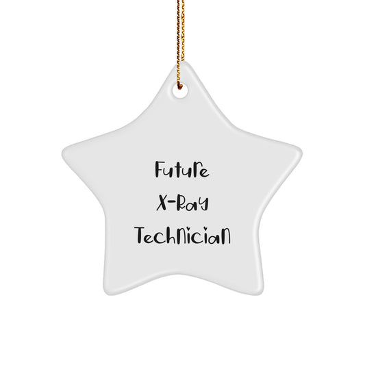 Funny X-Ray Technician Future Quotes Star Ornament Gifts from Family for X-Ray Technicians Unique Christmas Unique Gifts - Image 1