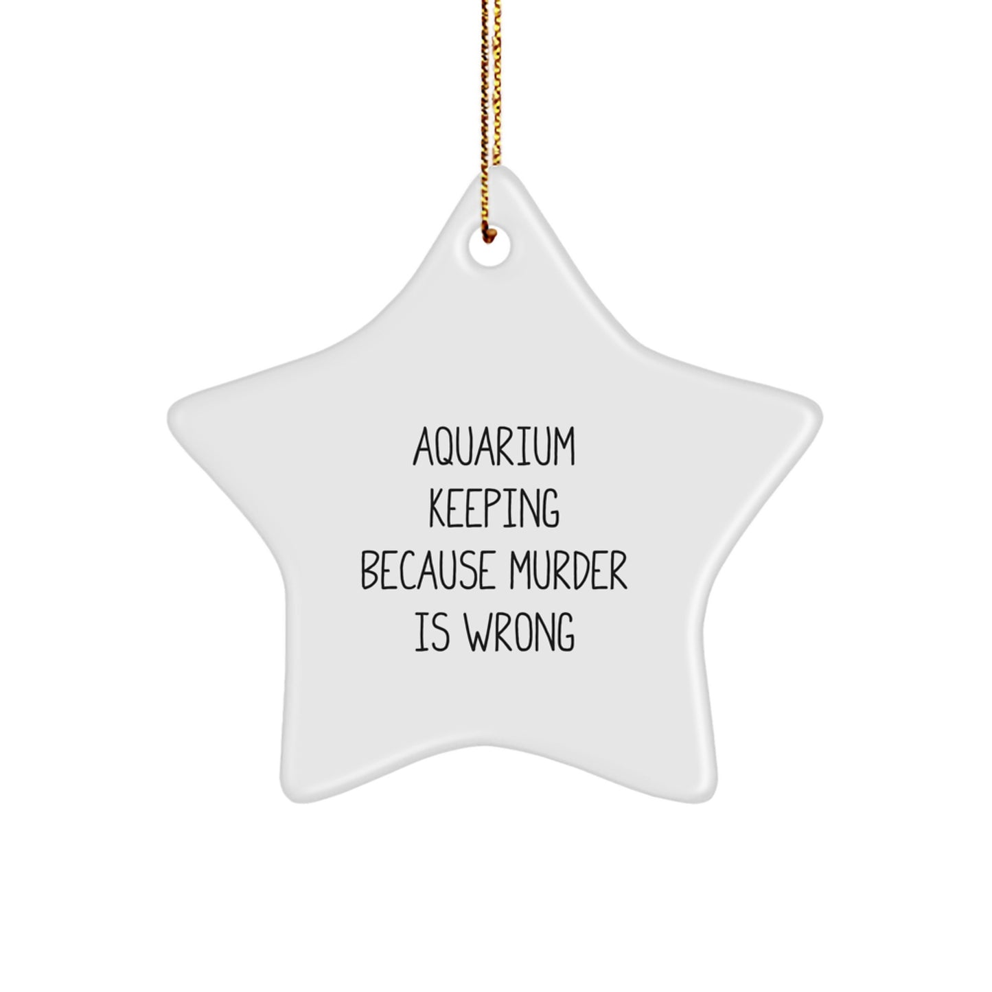 Funny Aquarium Keeping Star Ornament Gifts from Men to Family Members for Christmas Decorations - Image 1