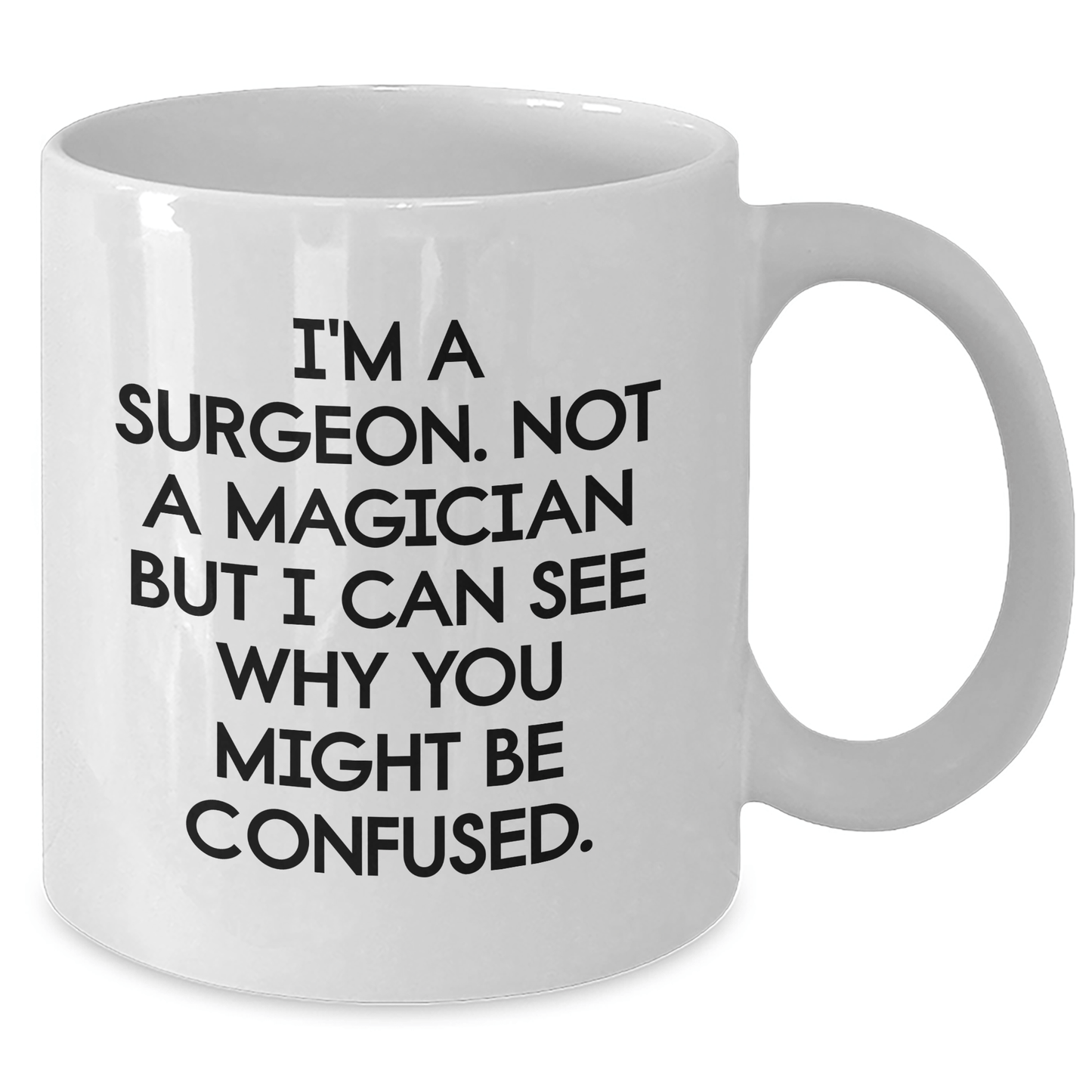 Surgeon Gifts from Friends for Men White Coffee Mug Funny Quote - Victory Thru Vision