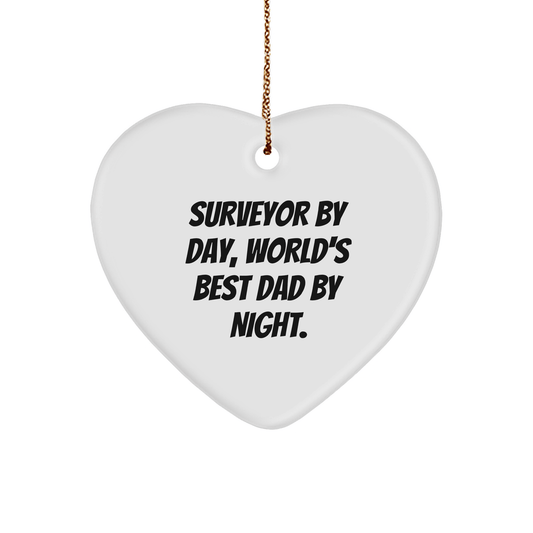 Surveyor Gifts Christmas Heart Ornament Funny Quote 'Surveyor By Day, World's Best Dad By Night.' Gifts from Family for Surveyor - Victory Thru Vision