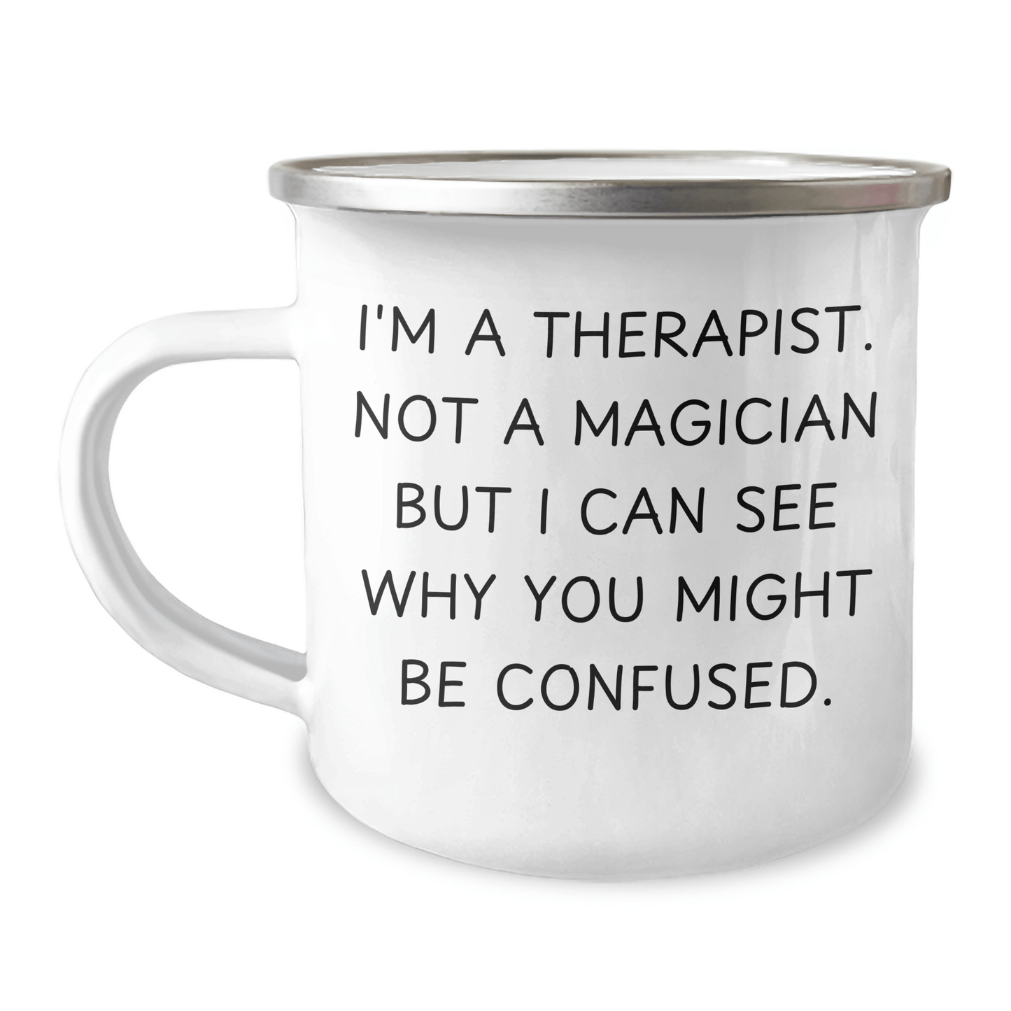 Therapist Gifts from Men, Funny Camping Mug for Therapist, 'I'm A Therapist. Not A Magician...' Graduation Unique Gifts - Victory Thru Vision
