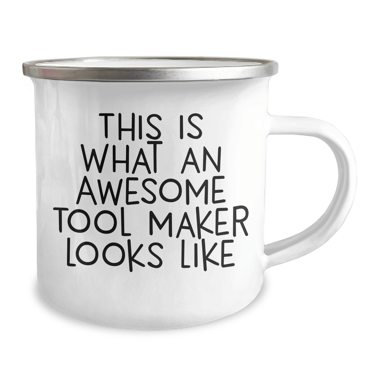 Tool Maker Gifts, Funny Quote, Camping Mug, Stainless Steel, Father's Day Unique Gifts from Friends to Tool Makers - Victory Thru Vision