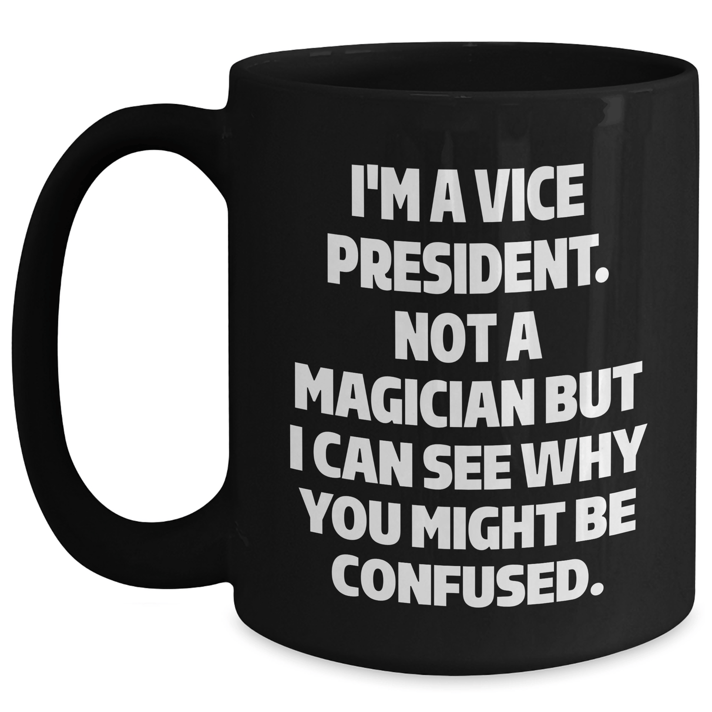Vice President Funny Gifts from Friends for Graduation, Black Coffee Mug with Inspirational Quote, Unique Gifts for Him Her - Victory Thru Vision