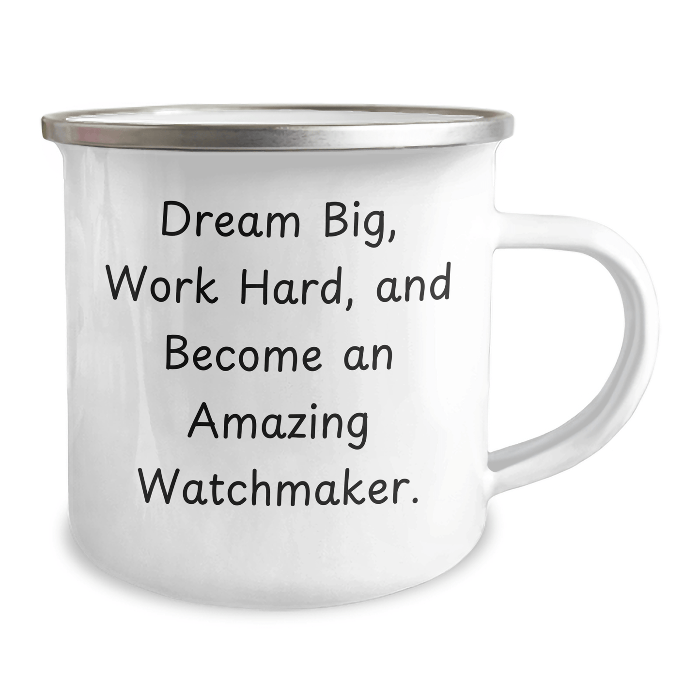 Watchmaker Gifts from Friends for Men, 'Dream Big, Work Hard, And Become An Amazing Watchmaker.' Funny Camping Mug for Graduation Unique Gifts - Victory Thru Vision