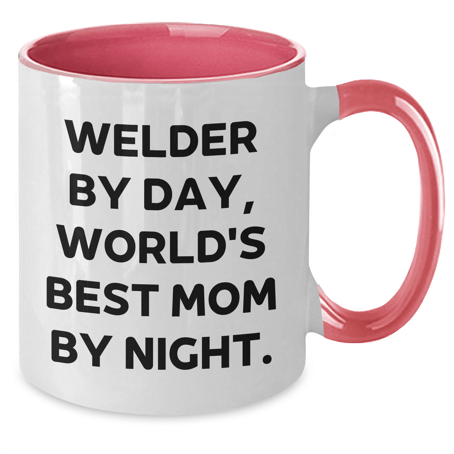 Welder Gifts by Day, World's Best Mom by Night Two Tone Coffee Mug, Funny Fathers Day Gift - Victory Thru Vision