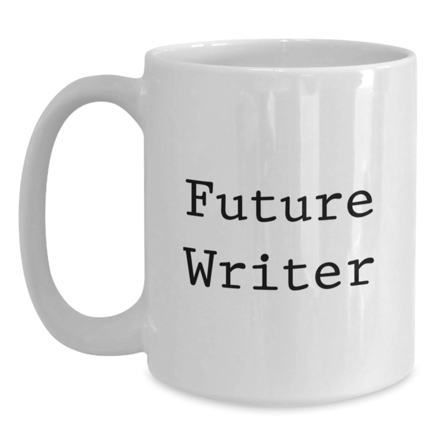 Writer Funny Graduation Gifts, Funny Quote White Coffee Mug, Gifts from Family, Gifts for Writer - Victory Thru Vision
