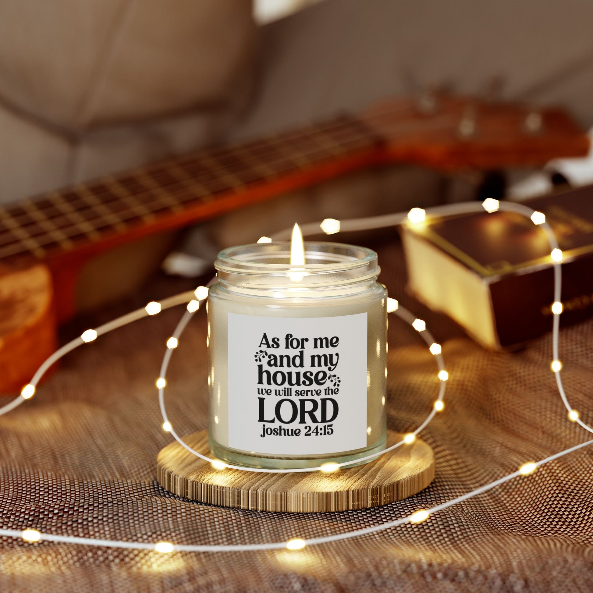 As For Me And My House We Will Serve The Lord Joshua 24:15, Coconut Apricot Wax, Bible Verse Scented Candle - Victory Thru Vision 