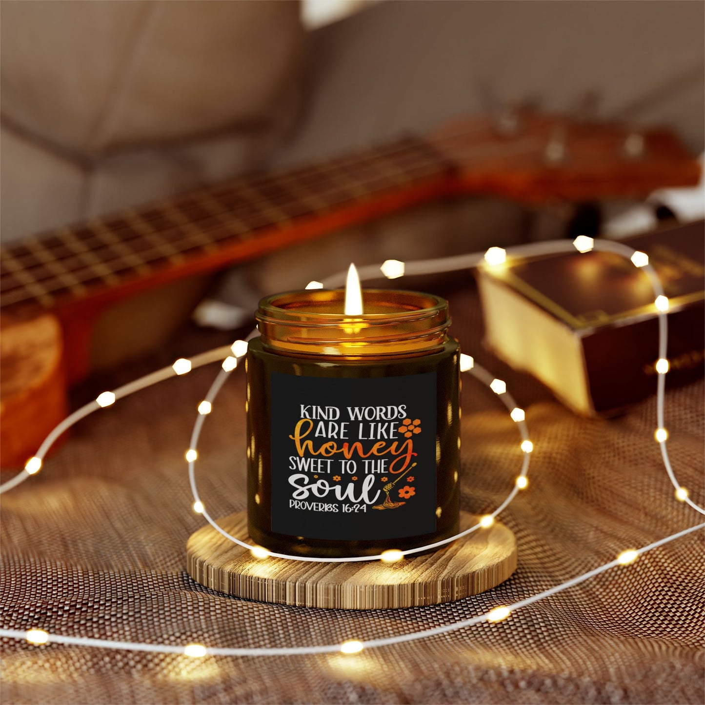 Kind Words Are Like Honey Sweet To The Soul Proverbs 24:15, Bible Verse,Scented Candle - Victory Thru Vision 
