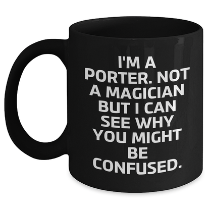 Porter Gifts Funny Quote Black Coffee Mug for Men, Unique Father's Day Unique Gifts from Friends, Coworkers, Family - Victory Thru Vision 