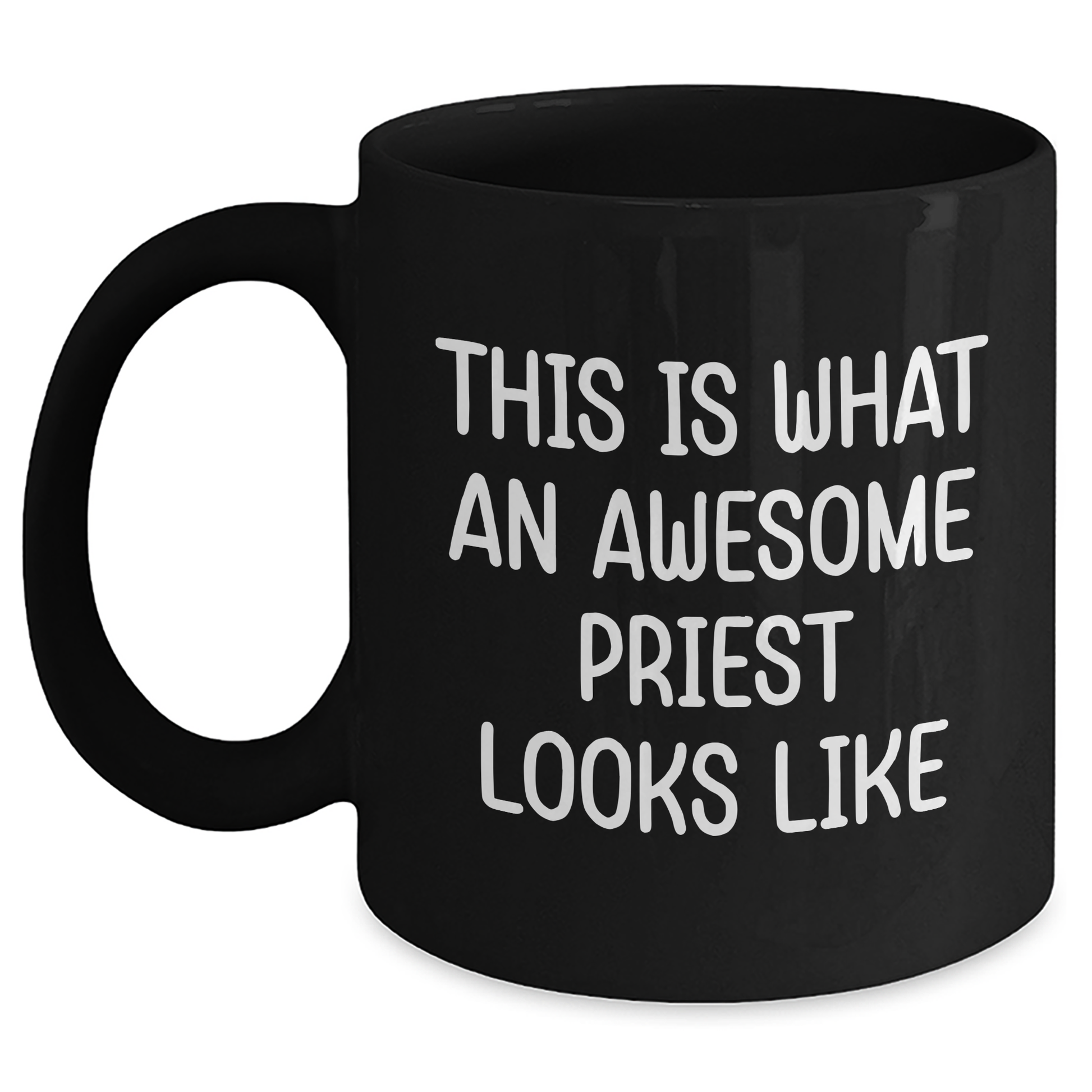 Funny Priest Gifts - Father's Day Unique Gifts from Friends, Family, Coworkers - 'This Is What An Awesome Priest Looks Like' Black Coffee Mug - Victory Thru Vision 