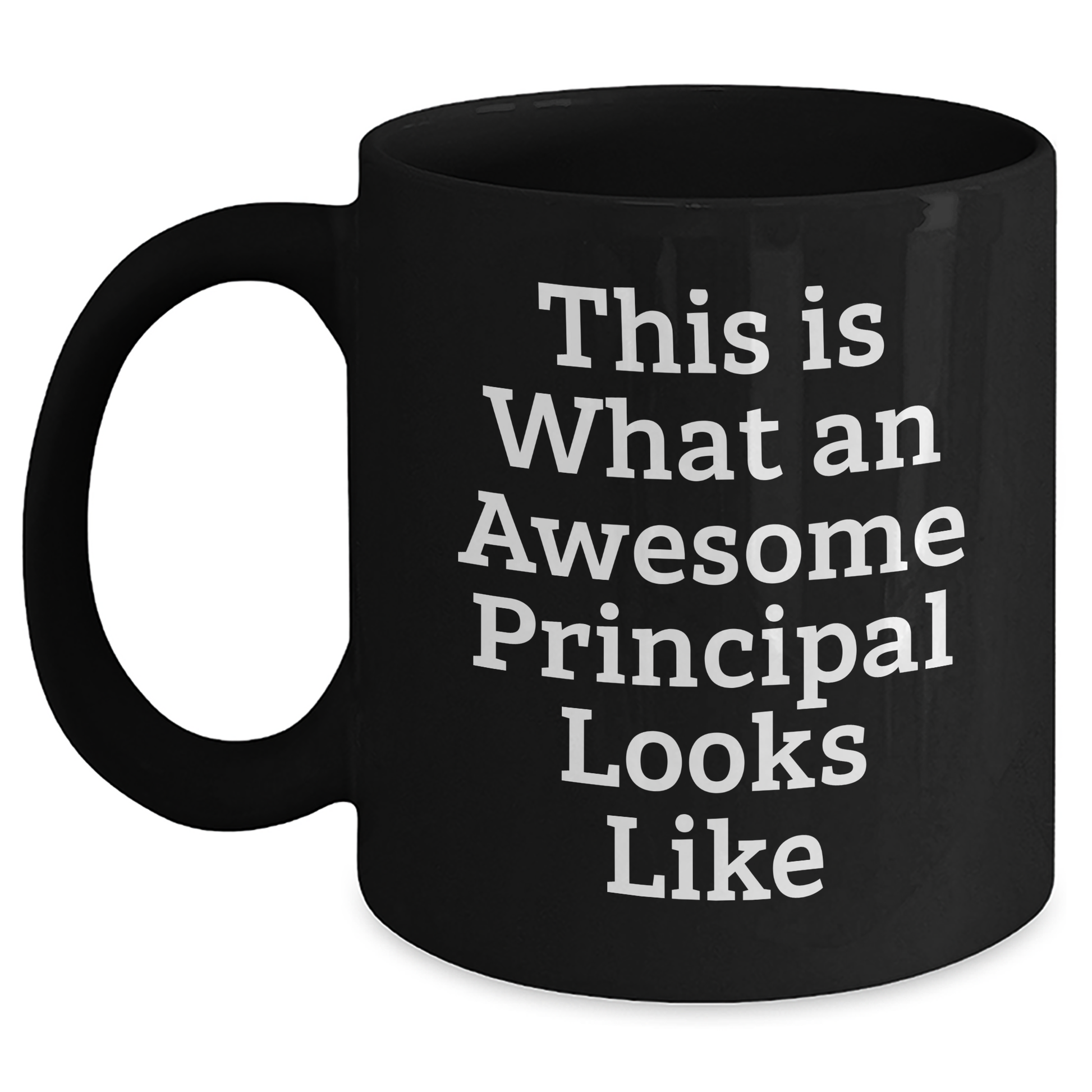 Funny Principal Gifts for Men, Black Coffee Mug with 'This Is What An Awesome Principal Looks Like' Quote, Father's Day Unique Gifts from Family, Coworkers, or Friends for Principal - Victory Thru Vision 