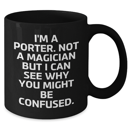 Porter Gifts Funny Quote Black Coffee Mug for Men, Unique Father's Day Unique Gifts from Friends, Coworkers, Family - Victory Thru Vision 