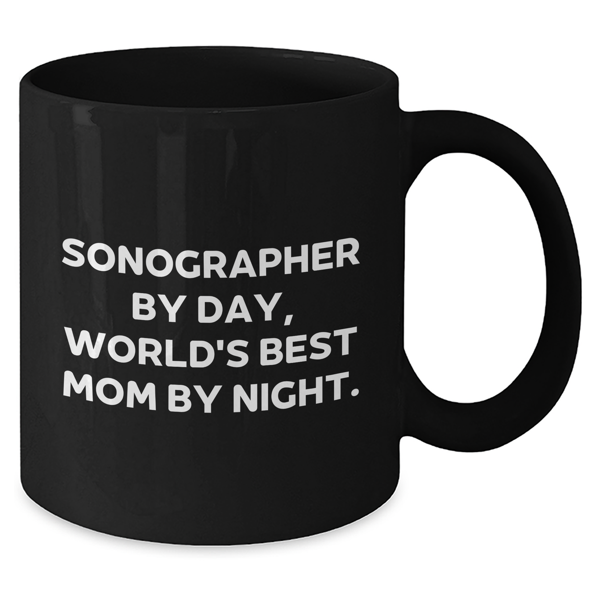 Sonographer Gifts from Mom by Day, World's Best Mug for Her Night, Black Coffee Mug, 11oz or 15oz, Microwave and Dishwasher Safe - Additional
