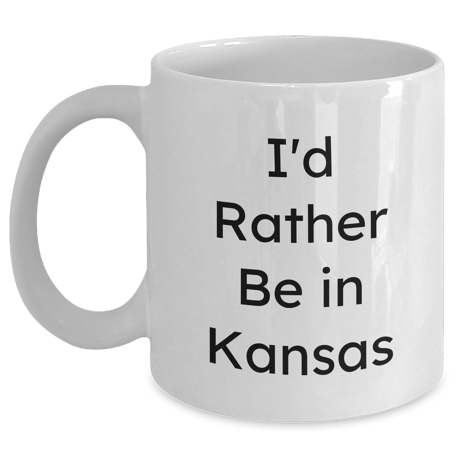 Funny Kansas Quotes Gifts for Men, White Coffee Mugs from Friends - I'd Rather Be In Kansas, Father's Day Unique Gifts - Victory Thru Vision 