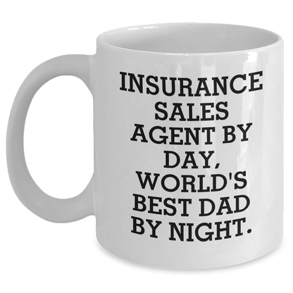 Insurance Sales Agent Humor Gifts from Dad to Mom on Mother's Day, Funny White Coffee Mug - Victory Thru Vision 