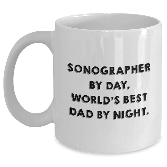 Sonographer Gifts from Men - Funny Quote White Coffee Mug for Mother's Day - Gifts for Sonographer - Victory Thru Vision 