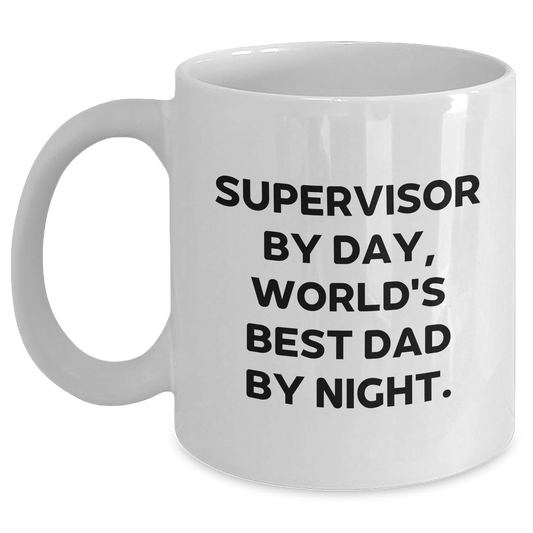 Funny Supervisor Quotes White Coffee Mugs Gifts from Dad to Mom for Mother's Day - Main