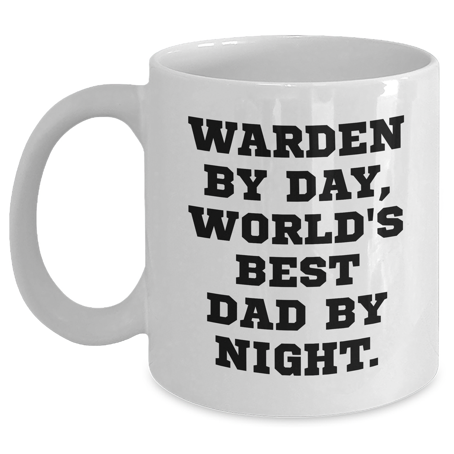 Warden Gifts By Day Funny White Coffee Mug, Gifts from Friends and Family for Warden, Father's Day Unique Ideas - Victory Thru Vision 