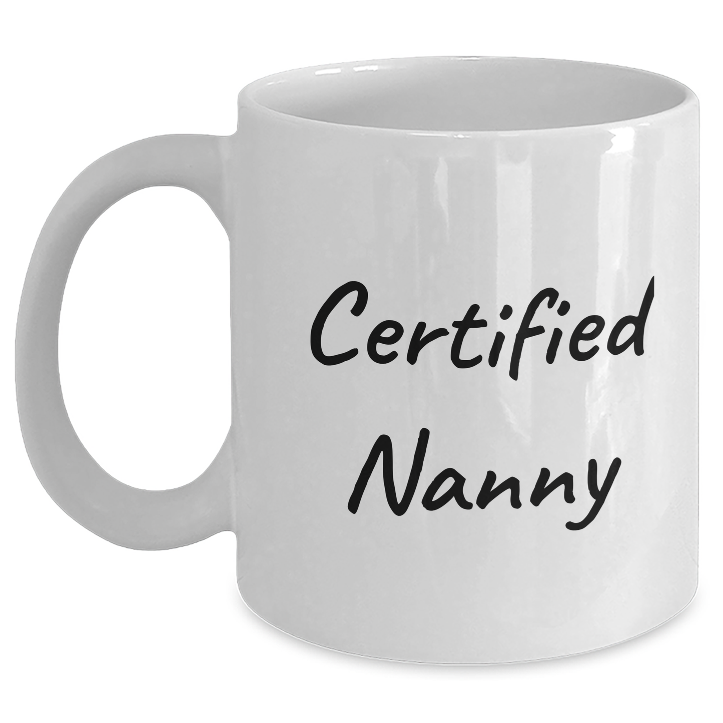 Funny Nanny Gifts from Friends, Unique White Coffee Mugs for Men, 'Certified Nanny' Quote, Father's Day Unique Gifts - Victory Thru Vision 