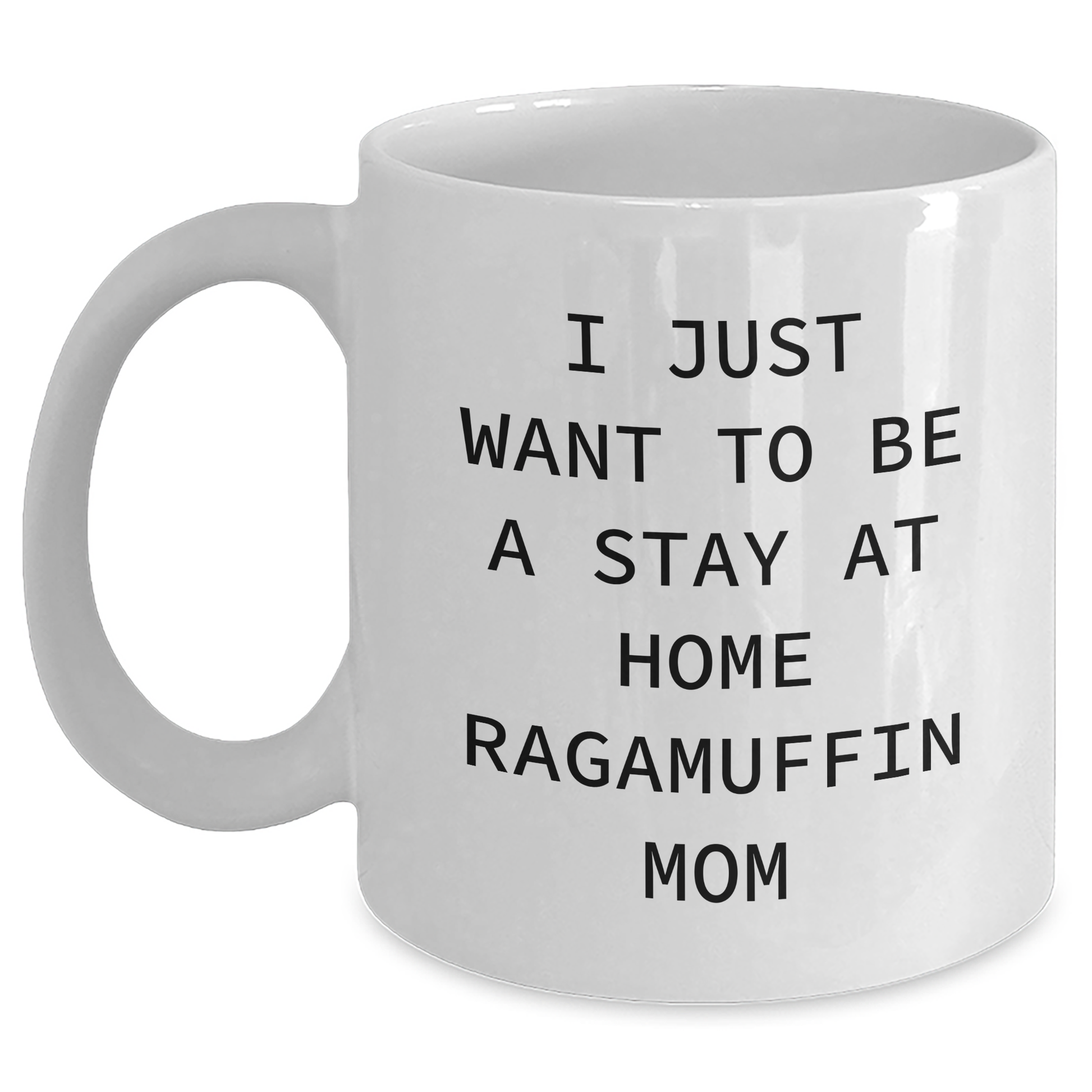 Ragamuffin Cat Mom Funny Quote White Coffee Mug, Gifts for Men from Family, Father's Day Unique - Main