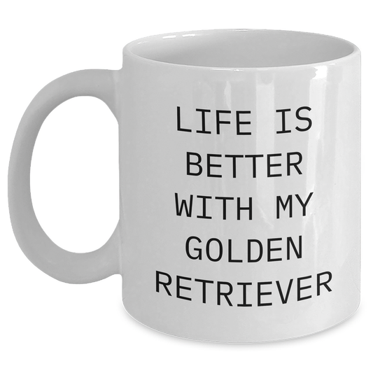 Golden Retriever Dog Lover Gifts from Family - Life Is Better With My Golden Retriever White Coffee Mug for Men, Funny Fathers Day Unique Gifts - Victory Thru Vision 