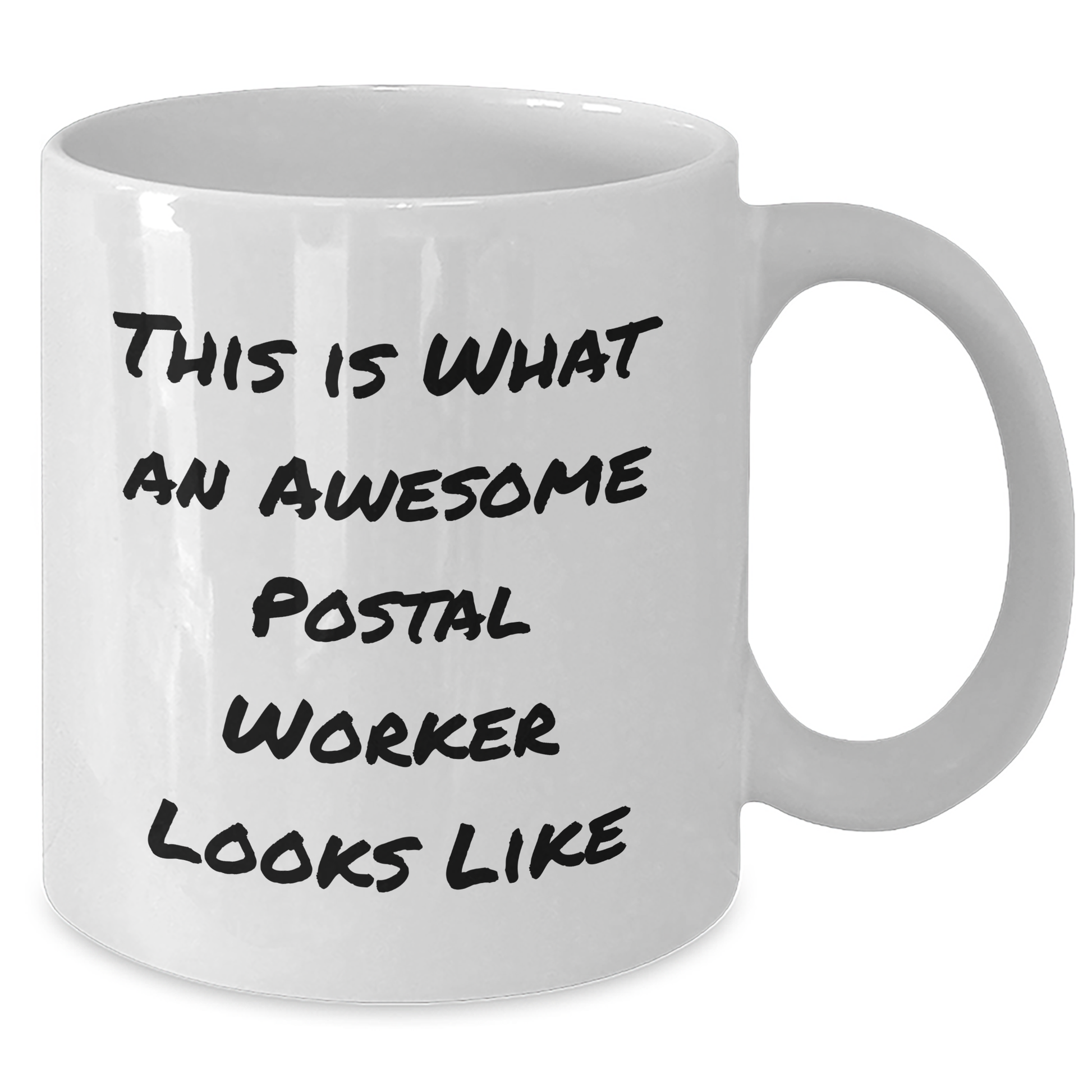 Funny Postal Worker Gifts from Friends for Mother's Day - White Coffee Mug 'This Is What An Awesome Postal Worker Looks Like' - Victory Thru Vision 