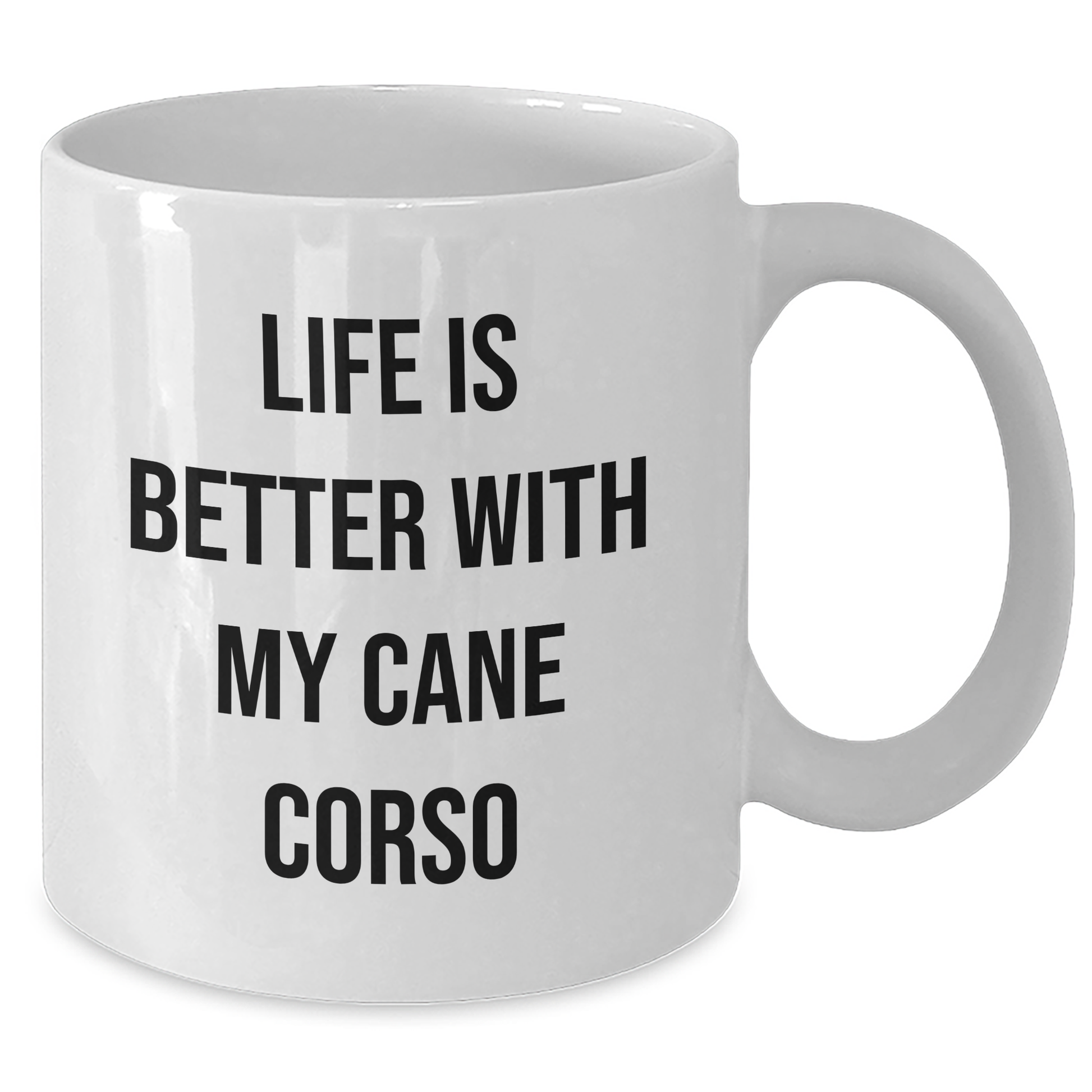 Funny Cane Corso Dog Quotes Gifts for Men from Family - White Coffee Mug, 11oz or 15oz - Victory Thru Vision 