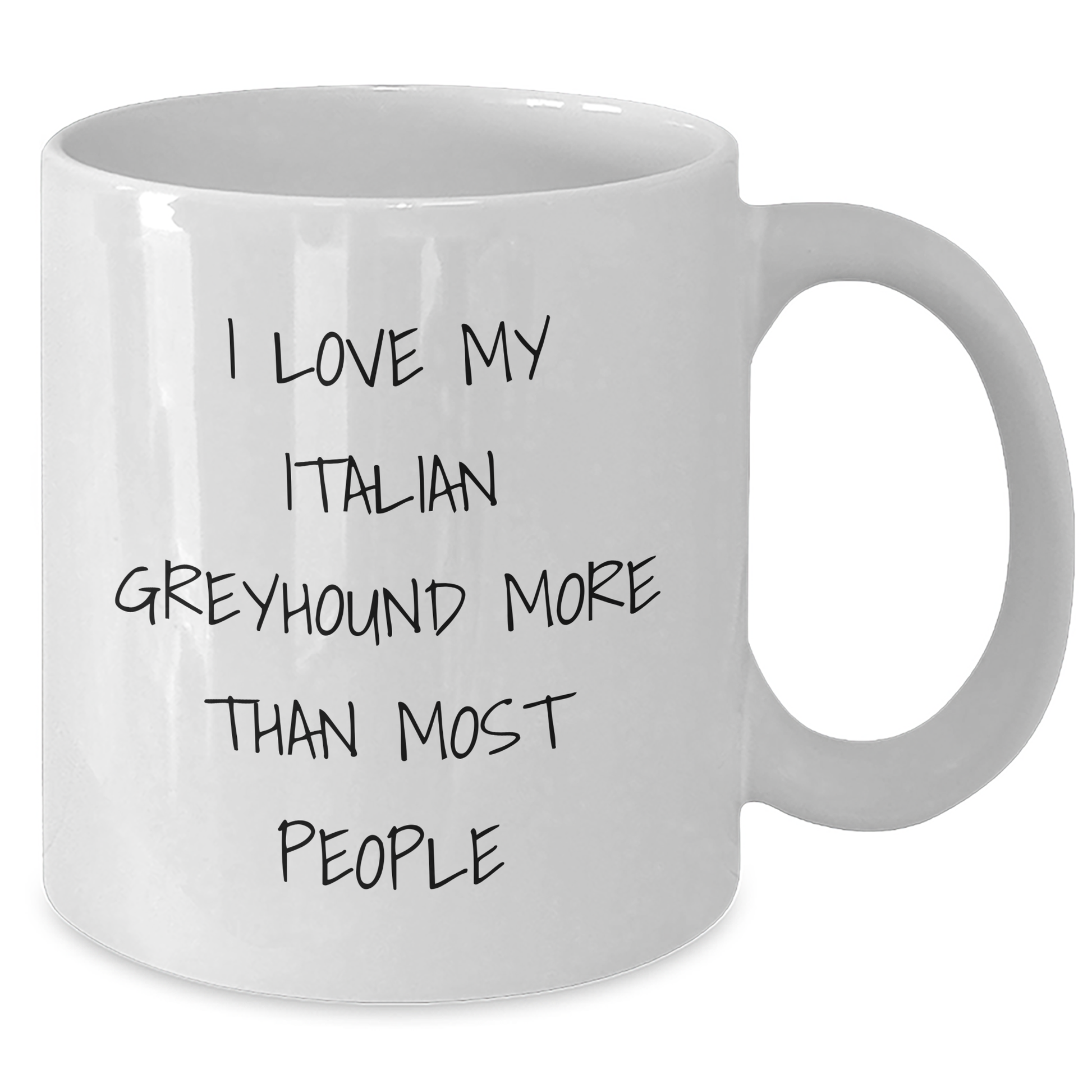Italian Greyhound Dog Lover Gifts from Family - 'I Love My Italian Greyhound More Than Most People' Funny White Coffee Mug - Additional