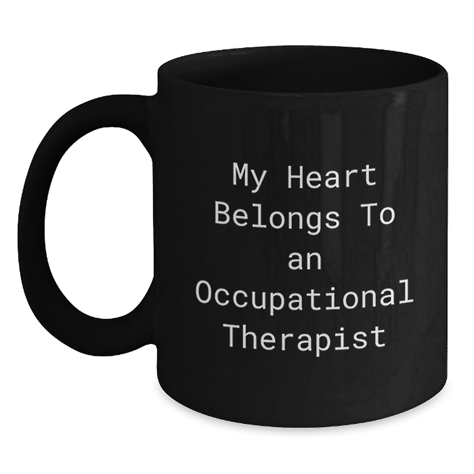 Funny Quote Gifts for Occupational Therapist Black Coffee Mugs, Unique Occupational Therapist Gifts from Friends and Family, 'My Heart Belongs To An Occupational Therapist' Christmas Unique Gifts - Main
