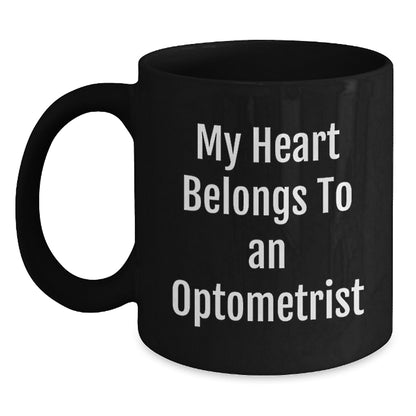 Funny Optometrist Gifts for Him, Unique Black Coffee Mug, My Heart Belongs To An Optometrist Christmas Unique Gifts from Friends - Main