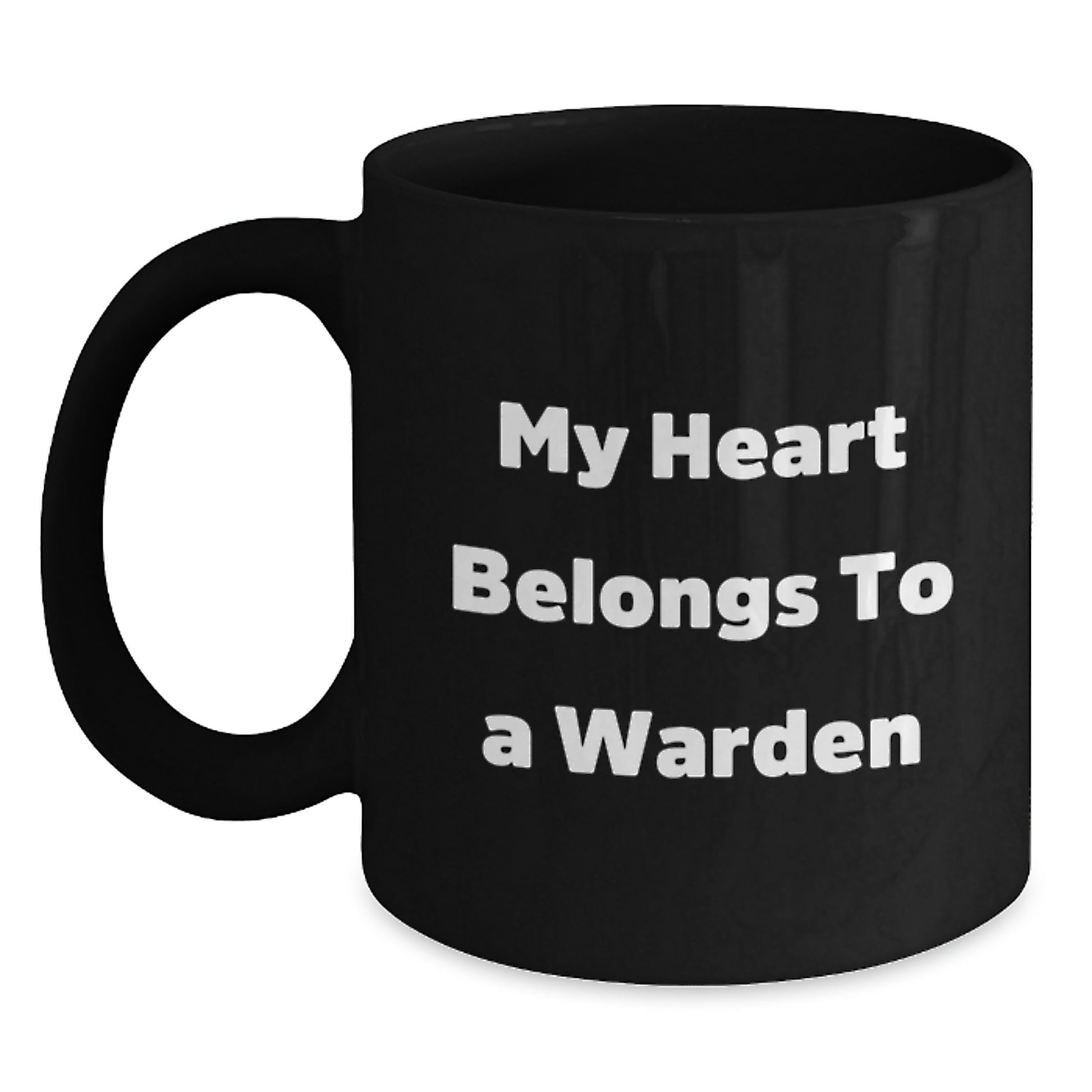 Funny Warden Gifts from Friends and Family, Black Coffee Mug with Quote 'My Heart Belongs To A Warden' for Warden Lovers, Christmas Unique Gifts - Main