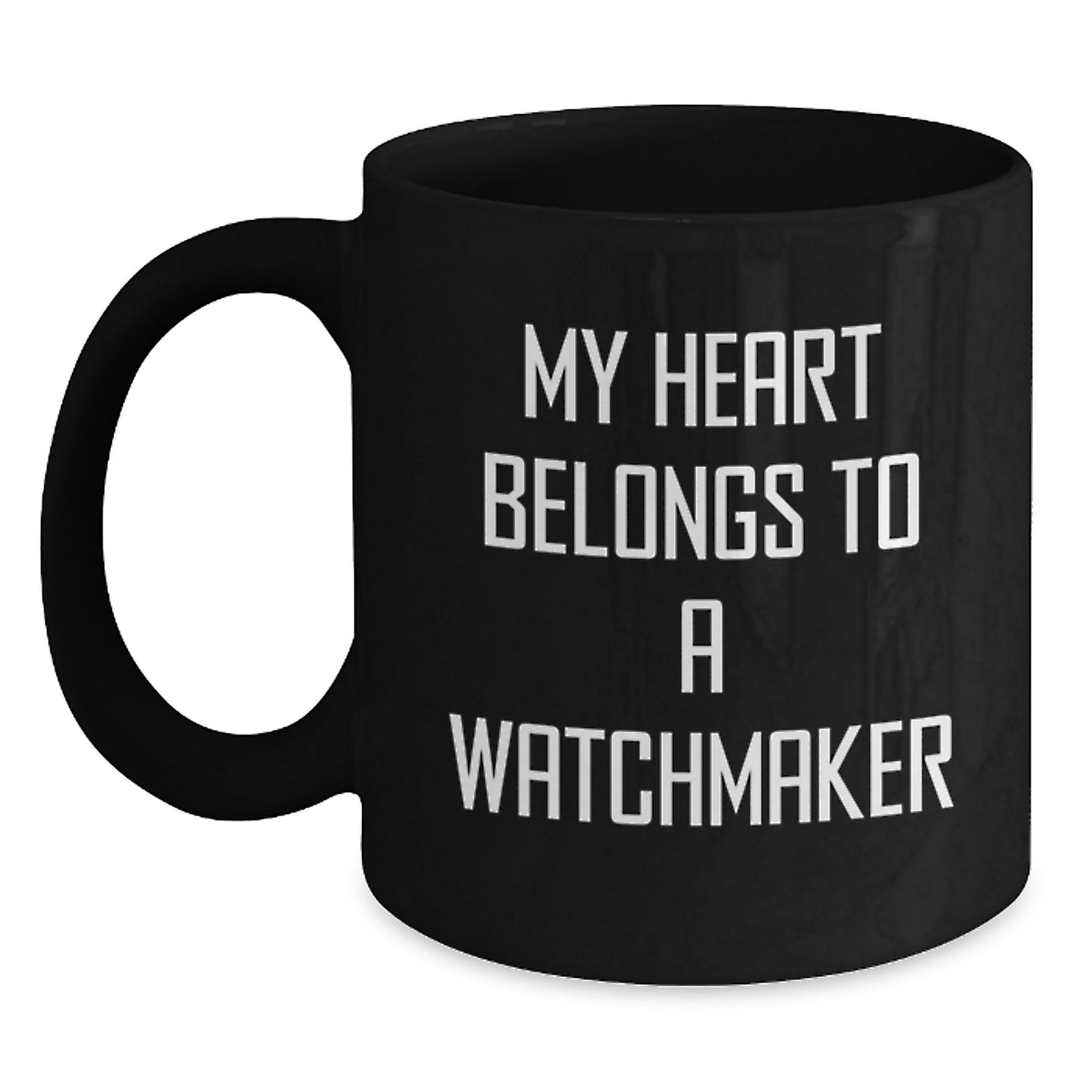 Funny Watchmaker Gifts from Friends, Unique Black Coffee Mugs for Watchmaker Lovers, Heart Belongs To A Watchmaker, Christmas Unique Gifts - Main