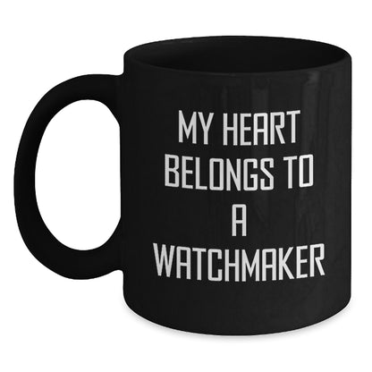 Funny Watchmaker Gifts from Friends, Unique Black Coffee Mugs for Watchmaker Lovers, Heart Belongs To A Watchmaker, Christmas Unique Gifts - Main